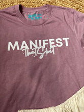 Load image into Gallery viewer, Manifest that sh!t | Mauve Graphic Tee
